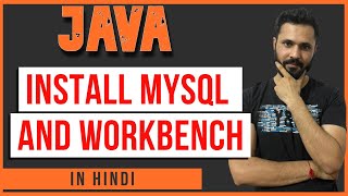 Java tutorial in Hindi for beginners #68 Install MySQL and Workbench in Hindi
