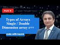 Types of array in C+ +|| Single and double dimension arrays || #programming #programmingConcepts