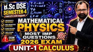 B.Sc Mathematical Physics DSE Semester-4 Unit-1 Calculus Imp Questions 2026 | Exam Confirm Questions