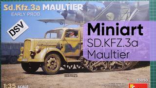 Miniart 1/35 Sd.Kfz.3a Maultier Early (53050) Review