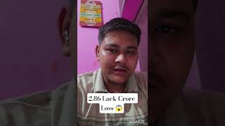 2.86 Lack Crore Loss In Indian Market 😱 #trader #trading #stockhunter #stockburner #viralshorts
