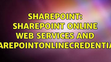 Sharepoint: Sharepoint Online Web Services and SharepointOnlineCredentials