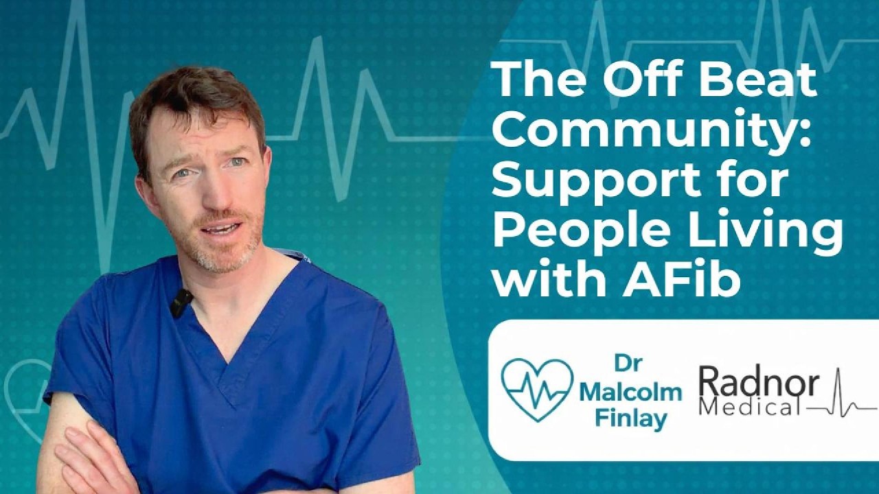 Off Beat Community: Support for People Living with Atrial Fibrillation (AFib)