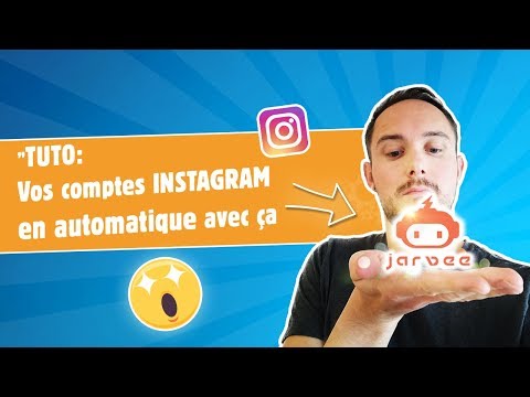 Tutorial Instagram : Jarvee, le meilleur outil pour automatiser et booster vos comptes (A VOIR)