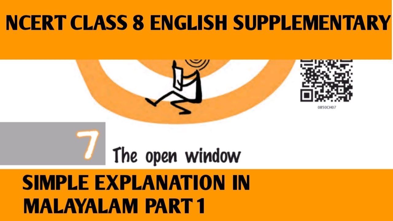 NCERT CLASS 8 ENGLISH SUPPLEMENTARY CHAPTER 7 THE OPEN WINDOW PART 1 iti-supplementary-exam-news-malayalam-2017-19-2yr-trade-supplementary