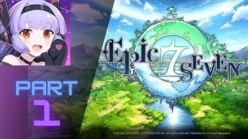 Epic Seven Gameplay Part 1 Walkthrough