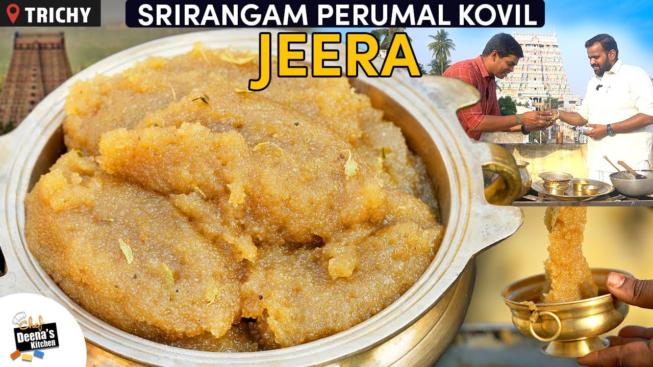 ஸ்ரீரங்கம் பெருமாள் கோவில் ஜீரா/கேசரி செய்வது எப்படி | Temple Jeera | CDK 1099 |Chef Deena's Kitchen