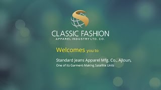 The birth of Standard Jeans Apparel Manufacturing Company.  Ajloun, Jordan