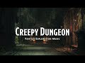 Creepy dungeon  ddttrpg music  1 hour