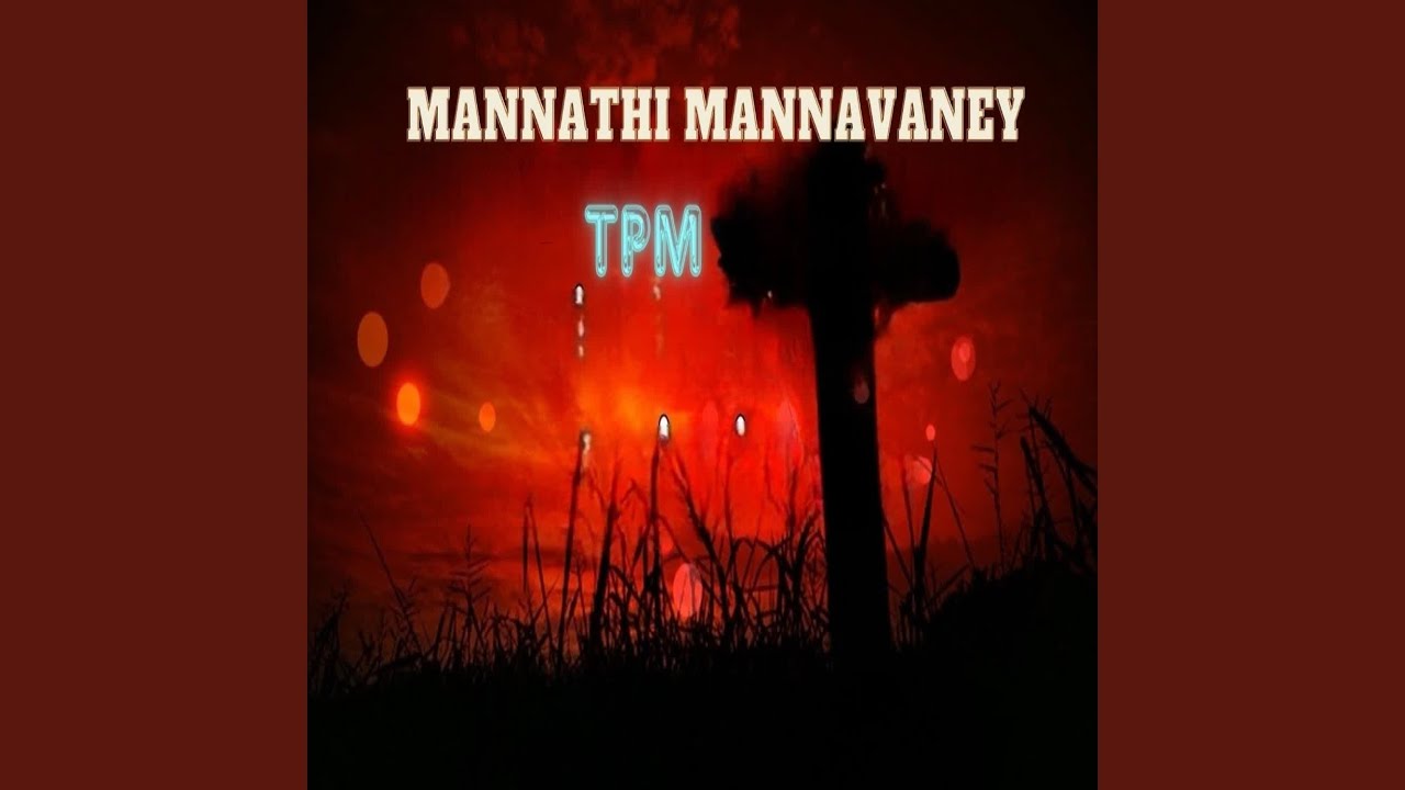 Mannathi Mannavaney