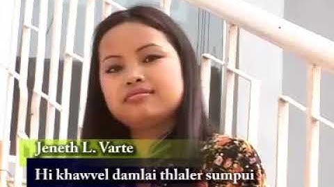 Jeneth L. Varte - Hi khawvel damlai thlaler sumpui
