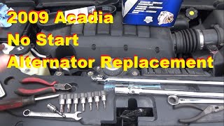 2009 Acadia No-Crank / Alternator Replacement - Auto Repair