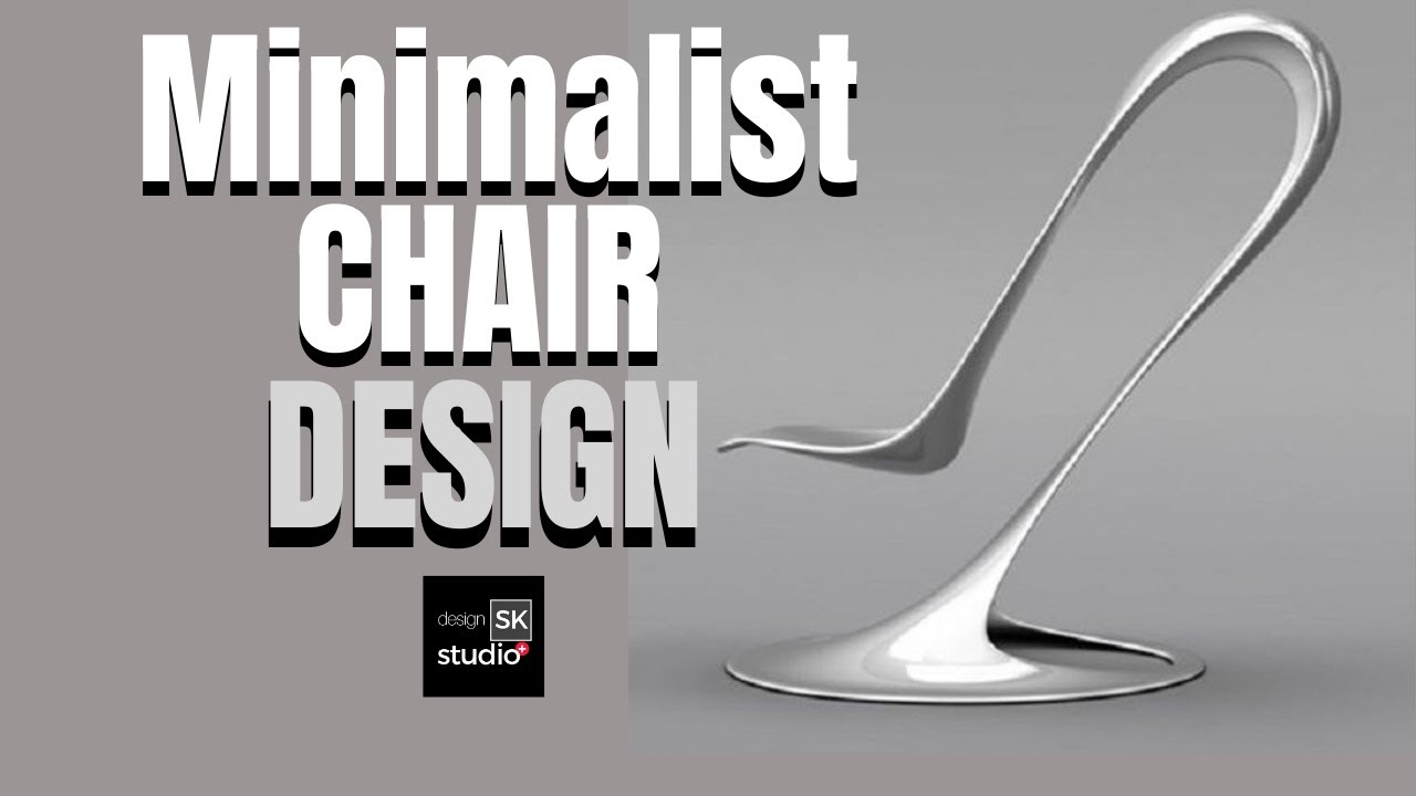 Chair Design Ideas - Minimalism and Modern