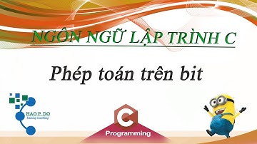 [Lập trình C] Phép toán trên bit