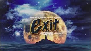 Polska Wersja - Exit ft. Gibbs (ABBERALL REMIX) 2023