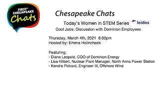 Today's Women in STEM Series Sponsored by Leidos. Cool Jobs: Discussion with Dominion Employees