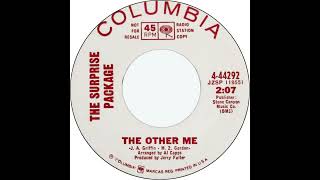 Surprise Package – “The Other Me” (Columbia) 1967