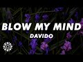 Davido Chris Brown Blow My Mind Lyrics