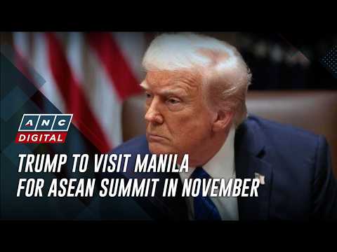 Trump to visit Manila for ASEAN Summit in November