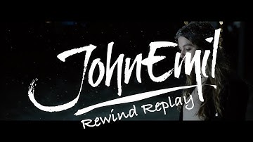John Emil - Rewind Replay (Official Music Video)
