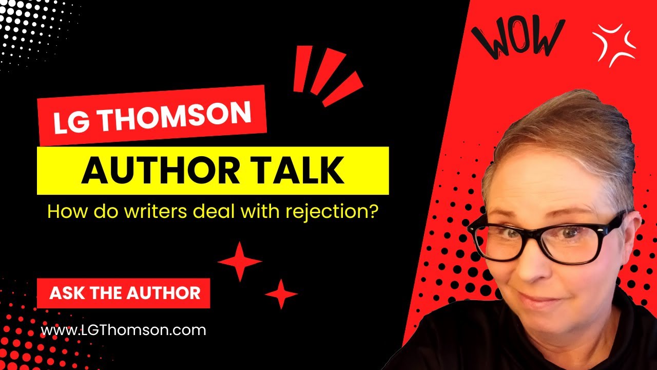 3: How do writers deal with rejection?