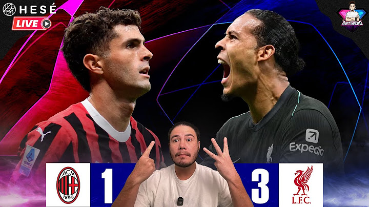 ลิเวอร์พูล แซงชนะ AC Milan! UCL Milan 1-3 Liverpool