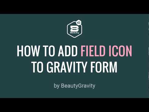 BeautyGravity | How to add  icons to a Gravity Forms
