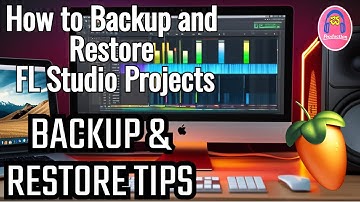 How to Backup and Restore FL Studio Projects