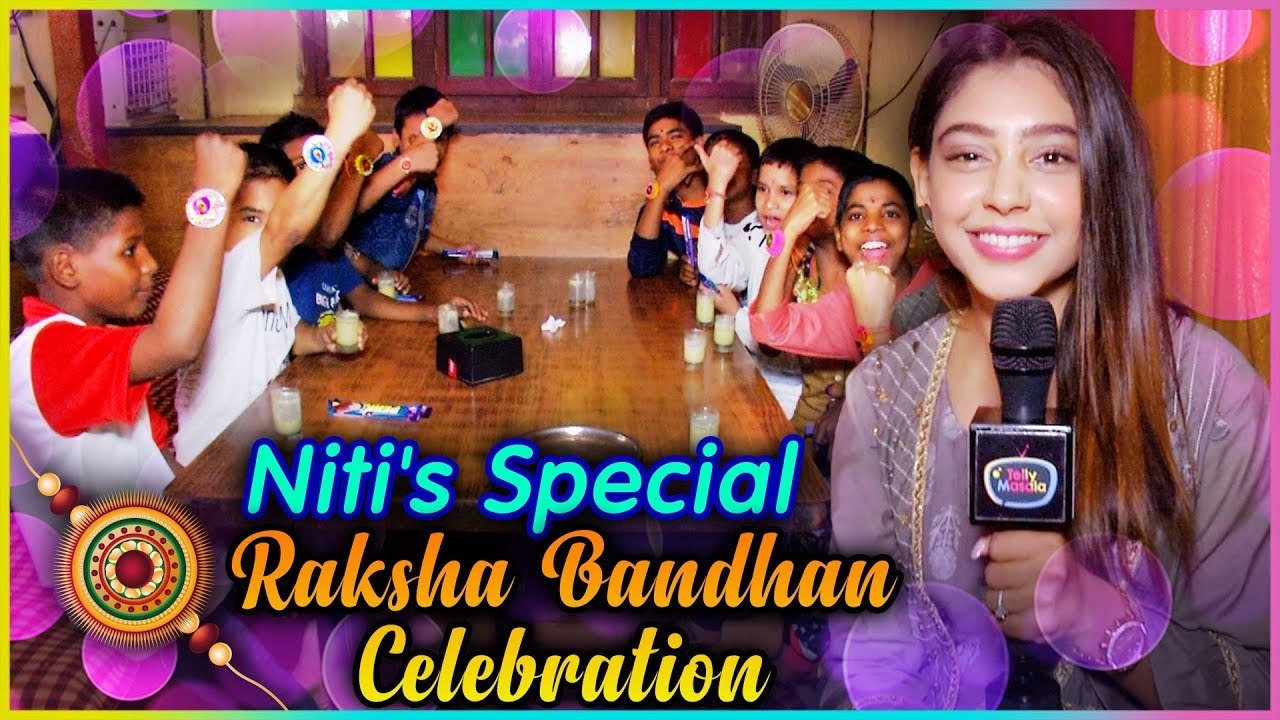 Niti Taylor SPECIAL Raksha Bandhan Celebration With NGO Children