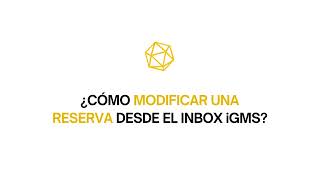 ¿Cómo modificar una reserva desde el inbox iGMS?