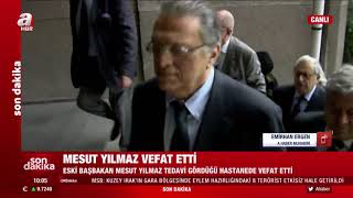 Eski Başbakan Mesut Yılmaz Hayatını Kaybetti