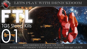 01 TGS Sleep Kills Modded FTL Lets Play