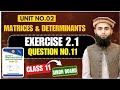 Exercise 2.1 Q11 Complete Class 11 New Maths Book Sindh Board