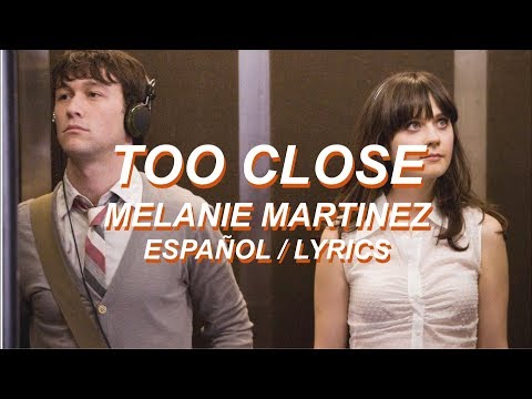 melanie martinez - too close [sub español/lyric]