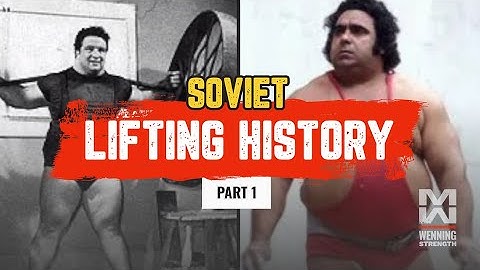 Soviet Lifting History EXPLAINED | Part 1