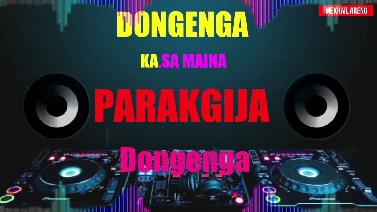 DONGENGA KASAE MAINA LYRICS II GARLURAJA MARAK II GARO SONG 2020