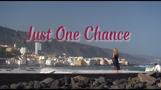 Just One Chance