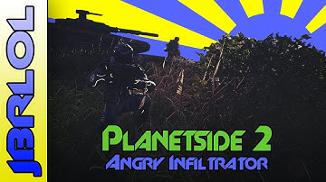 Planetside 2 Montage - Angry Infiltrator