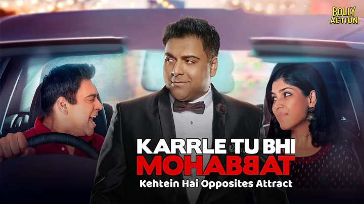 Karrle Tu Bhi Mohabbat | Hindi Full Movie | Ram Kapoor, Sakshi Tanwar | Hindi Movie 2024 - DayDayNews