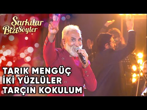 Tarık Mengüç - İki Yüzlüler & Tarçın Kokulum | Şarkılar Bizi Söyler | Performans