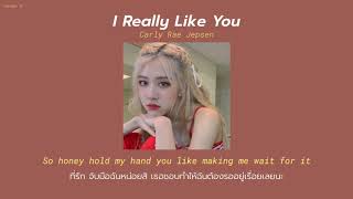 [THAISUB/แปลไทย]  I Really Like You - Carly Rae Jepsen