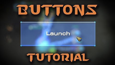 StarCraft II Editor Tutorial - Buttons