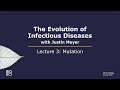 The evolution of infectious diseases with justin meyer lecture 3  mutation