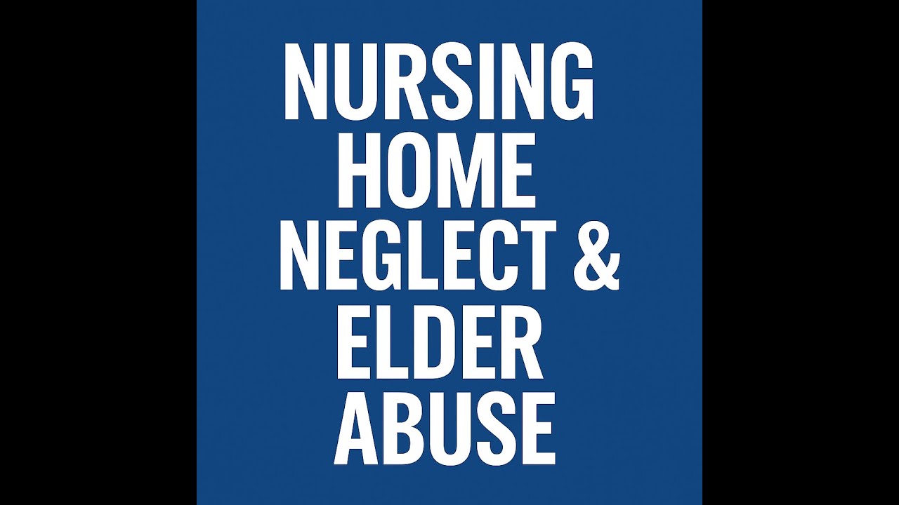 Recognizing and Preventing Nursing Home Neglect & Elder Abuse - YouTube