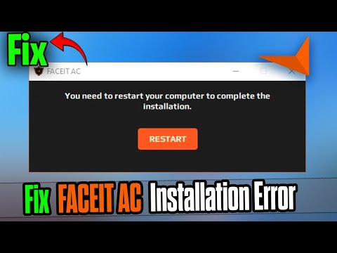 How To Solve FACEIT AC Restart Computer Prompt Quickly ⚡🖥️