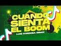 🔥CUANDO SIENTA EL BOOM FUNK ( TIK TOK ) 🔥LUIS CORDOBA REMIX