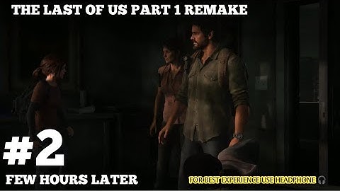 THE LAST OF US PART 1 the Quarantine zone Walkthrough part 2 - No Commentary
