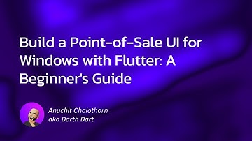 Dart แบบ Dart Dart EP152: Build a Point-of-Sale UI for Windows with Flutter: A Beginner