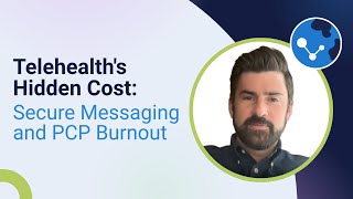 Telehealth's Hidden Cost: Secure Messaging and PCP Burnout