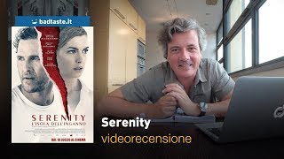 Serenity - L'Isola dell'Inganno, di Steven Knight | RECENSIONE